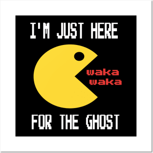 I'm just here for the ghost  Halloween video gamer costume T-shirt Posters and Art